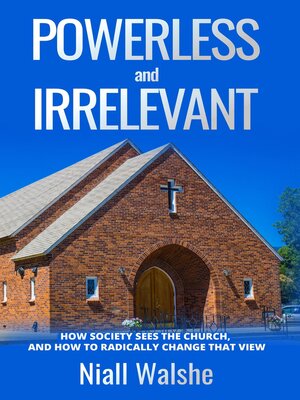 cover image of Powerless and Irrelevant